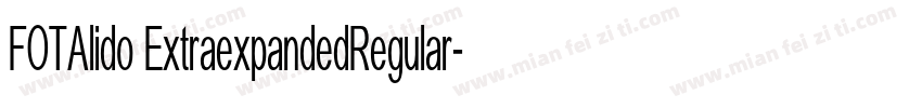 FOTAlido ExtraexpandedRegular字体转换